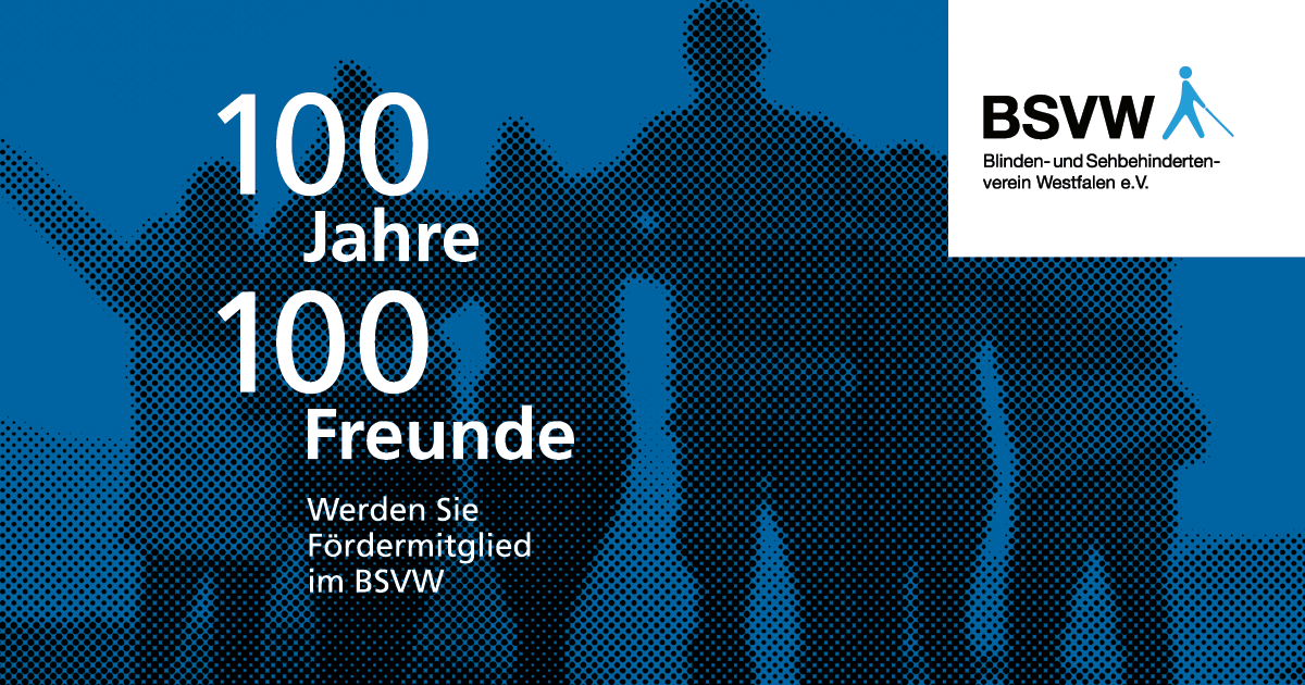 100 Jahre 100 Freunde - Werden Sie Fördermitglied im BSVW