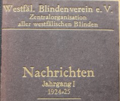 Deckblatt des 1. Jahrgangsbuches des Westfälischen Blindenvereins 1924 und 1. Seite mit Braillealphabet 